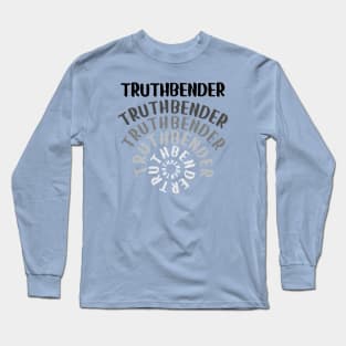 Truth Bender Long Sleeve T-Shirt